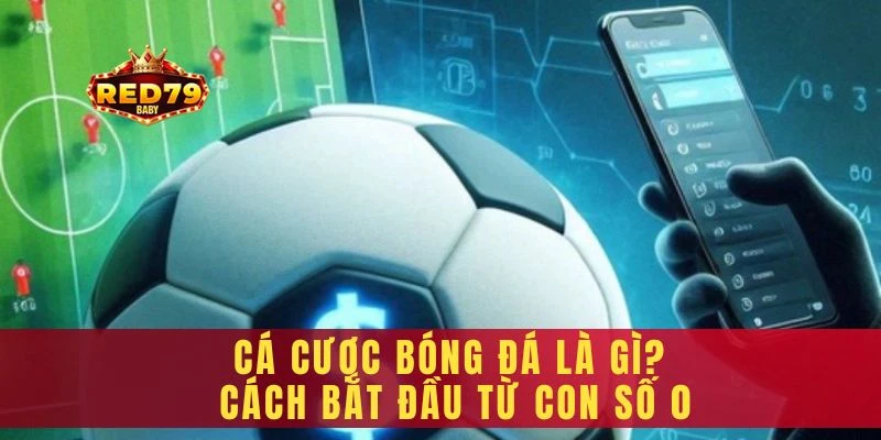 Cá cược bóng đá