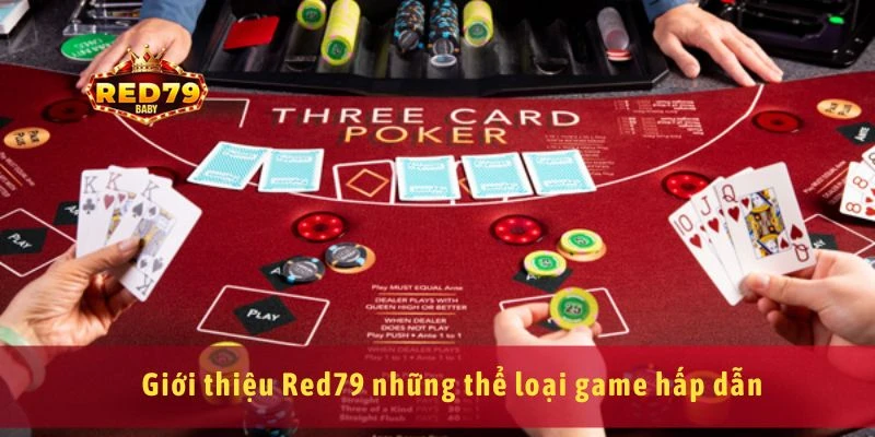 Giới Thiệu Red79 Sảnh Game Cá Cược Trực Tuyến Uy Tín Số 1 2 Giới thiệu Red79 những thể loại game hấp dẫn