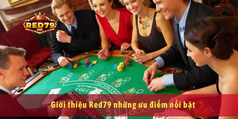 Giới Thiệu Red79 Sảnh Game Cá Cược Trực Tuyến Uy Tín Số 1 3 Giới thiệu Red79 những ưu điểm nổi bật