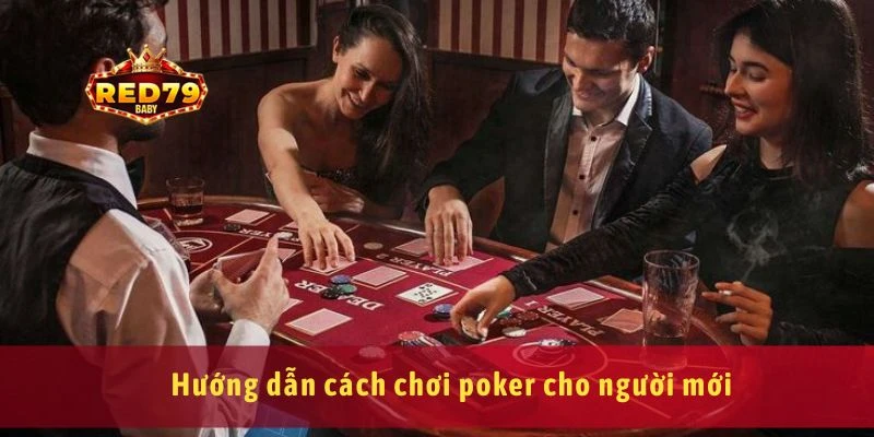 Cách Chơi Poker Và Chiến Lược Chiến Thắng Vô Cùng Đơn Giản 3 Hướng dẫn cách chơi poker cho người mới