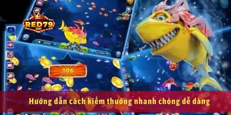 Bắn Cá H5 Game Bắn Cá Trực Tuyến Không Cần Tải Về 3 Hướng dẫn cách kiếm thưởng nhanh chóng dễ dàng