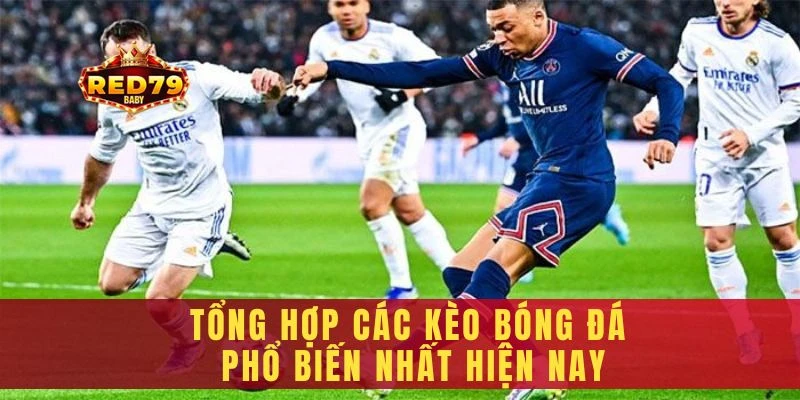 các kèo bóng đá
